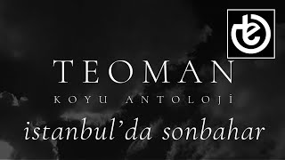 teoman  istanbulda sonbahar Official Lyric Video [upl. by Selda]