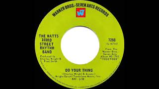 1969 HITS ARCHIVE Do Your Thing  Watts 103rd Street Rhythm Band mono 45 [upl. by Eenolem]