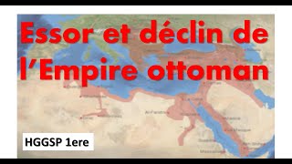 HGGSP 1ere Essor et déclin de lEmpire ottoman [upl. by Novi]