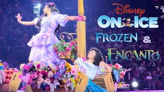 Disney On Ice  FROZEN amp ENCANTO  2022 [upl. by Eerual]