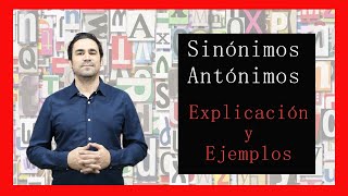 Sinónimos y Antónimos Explicación y ejemplos [upl. by Frederik]