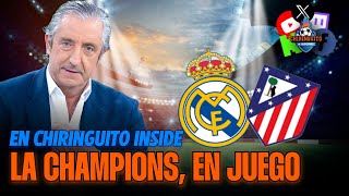 ⚽️ REAL MADRIDATLETI  Champions League  Chiringuito Inside [upl. by Lorou]