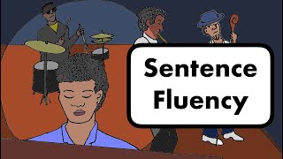 Sentence fluency [upl. by Uyekawa]