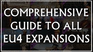 EU4 Comprehensive Guide to All DLC Expansions [upl. by Annail67]