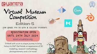 IIT Bombay eYantra Virtual Museum Competition Edition 5 Launch [upl. by Manus]