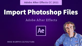 How To Import Photoshop Files to After Effects [upl. by Guthrie]