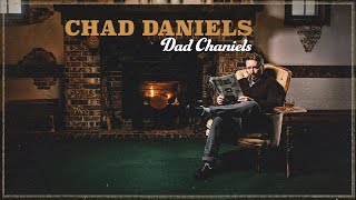 Chad Daniels  Dad Chaniels Full Comedy Special [upl. by Atiana]