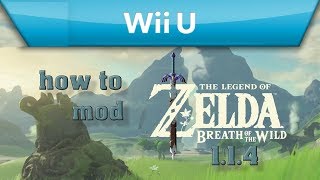 How To Mod Breath Of The Wild On WII U 552 BOTW Trainer [upl. by Fawn33]