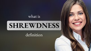 Shrewdness — SHREWDNESS meaning [upl. by Cherian]