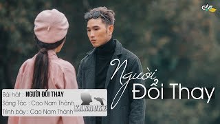 Người Đổi Thay  Cao Nam Thành  Karaoke  Beat Chuẩn [upl. by Nwhas]