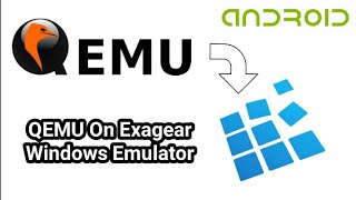 QEMU For Exagear Windows Emulator On Android [upl. by Esertak89]