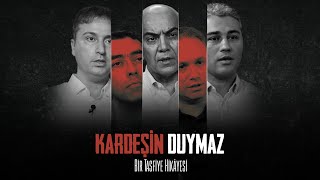 Kardeşin Duymaz I Bir Tasfiye Hikayesi [upl. by Ydoj]