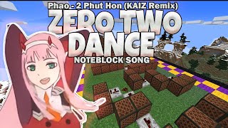 Zero Two Dance Noteblock Song Ft Tongtong024 [upl. by Can]