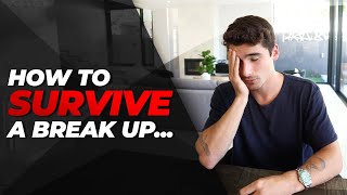 How To Survive A Breakup UNFILTERED [upl. by Noerb815]