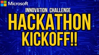 Innovation Challenge Hackathon Kick Off [upl. by Atorod]