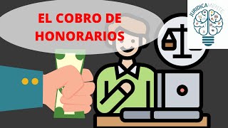 EL COBRO DE HONORARIOS [upl. by Anahir]