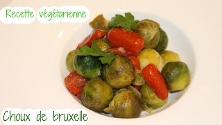 Choux de bruxelles recette végétarienne [upl. by Annawd]