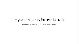 Hyperemesis Gravidarum  Obstetrics for Medical Students [upl. by Wanonah485]