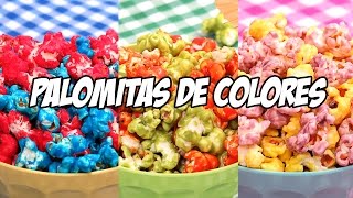 Palomitas de Colores Dulces Fáciles Rápidas y Deliciosas  3 Recetas [upl. by Ibor]