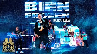 Fuerza Regida  Bien Frozen Live [upl. by Okkin271]