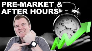 How to Trade PreMarket amp After Hours  Extended Hours Trading Explained [upl. by Wald]