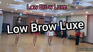 Low Brow Luxe 로우 브로우 럭스Linedance Beginner [upl. by Aicnilav]