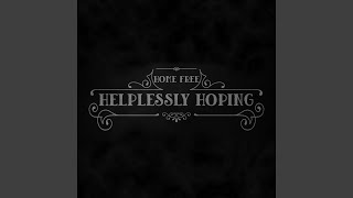 Helplessly Hoping [upl. by Natye]