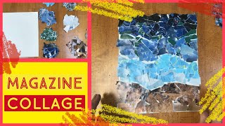 Magazine Collage Mixed Media Project Easy DIY Art Project for Beginners [upl. by Maighdlin]