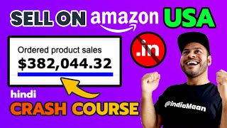 How to Sell on Amazon USA from India  Amazon FBA Course For Beginners  Step by Step Tutorial 2022 [upl. by Brasca740]