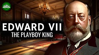 Edward VII  The Playboy King Documentary [upl. by Nightingale]