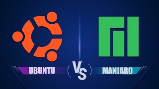 Ubuntu vs Manjaro [upl. by Albric]