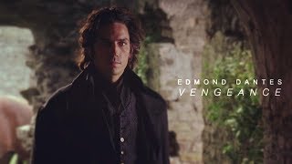 Edmond Dantes  Vengeance [upl. by Baron]