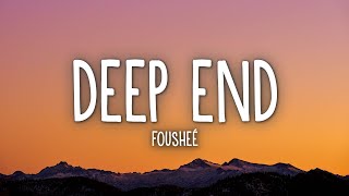 Fousheé  Deep End Lyrics [upl. by Myrtie]