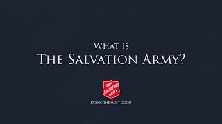 What is The Salvation Army [upl. by Eeldarb]