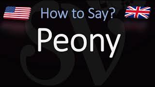 How to Pronounce Peony CORRECTLY [upl. by Aillicirp]