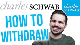 How To Withdraw Your Money From Charles Schwab [upl. by Oilicec]