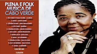 Plenas e Folk Musica de Cabo Verde Mix  DjMobe 2018 [upl. by Dinsdale388]