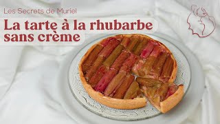 Tarte à la rhubarbe la recette de maman [upl. by Frum]