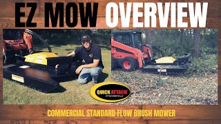 Quick Attach® EZ Mow™ Commercial Standard Flow Rotary Brush Mower for Skid steers overview [upl. by Eoin809]