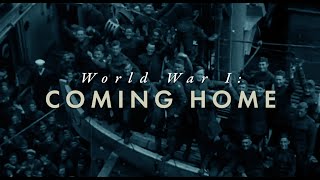 How WWI Changed America Coming Home [upl. by Bumgardner]