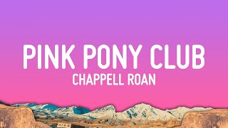 Chappell Roan  Pink Pony Club Lyrics [upl. by Henleigh]