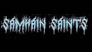 Samhain Saints LIVE [upl. by Noli]