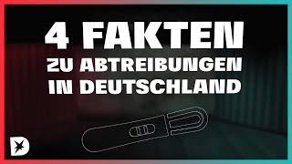 4 Fakten über Abtreibungen in Deutschland – einfach erklärt  DISKUTHEK [upl. by Sergei]