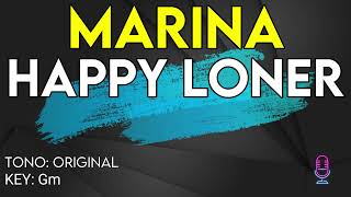 Marina  Happy Loner  Karaoke Instrumental [upl. by Ennagem]