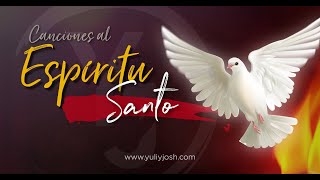 Canciones al ESPÍRITU SANTO  Pentecostés YULI Y JOSH  MÚSICA CATÓLICA [upl. by Dahs637]