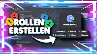 DISCORD ROLLEN ERSTELLEN Tutorial [upl. by Elyr]