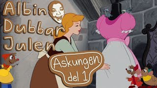 Albin Dubbar Julen Askungen del 1 [upl. by Elletnohs]