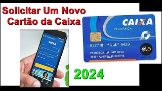 Como Pedir Cartão de débito da Caixa no aplicativo [upl. by Tucker]