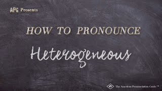 How to Pronounce Heterogeneous Real Life Examples [upl. by Agn]