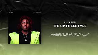 Lil Keed  Its Up Freestyle Prod Jetsonmade [upl. by Monjan]